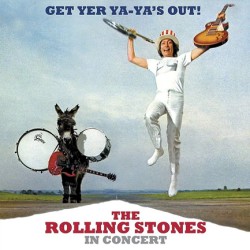 THE ROLLING STONES - GET YER YA YAS OUT