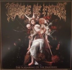 CRADLE OF FILTH - THE SCREAMING OF THE VALKYRIES