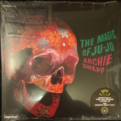 ARCHIE SHEPP - THE MAGIC OF JU-JU