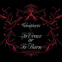 VENAMORIS - TO CROSS OR TO BURN