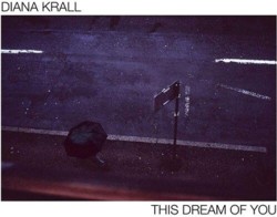 DIANA KRALL - THIS DREAM OF YOU (2 LP)