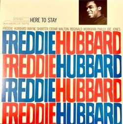 FREDDIE HUBBARD - HERE TO STAY