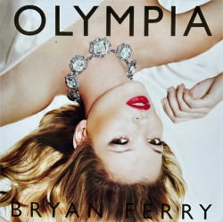BRYAN FERRY - OLYMPIA