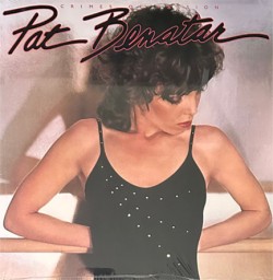 PAT BENATAR - CRIMES OF PASSION