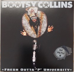 BOOTSY COLLINS - FRESH OUTTA P UNIVERSITY (2 LP)