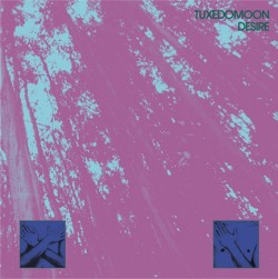 TUXEDOMOON - DESIRE (45TH ANNIVERSARY) (2 LP)