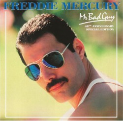 FREDDIE MERCURY - MR BAD GUY (ANNIVERSARY EDITION)