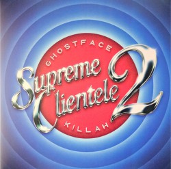 GHOSTFACE KILLAH - SUPREME CLIENTELE 2 (BLUE STEEL VARIANT EDITION) (2 LP)