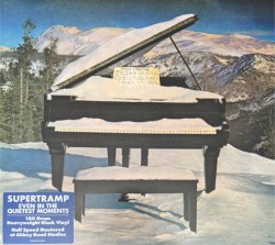 SUPERTRAMP - EVEN IN THE QUIETEST MOMENTS (LP)