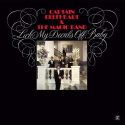 CAPTAIN BEEFHEART - LICK MY DECALS OFF, BABY (2LP) (RSD EXCLUSIVE 2026)
