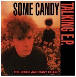 THE JESUS AND MARY CHAIN - SOME CANDY TALKING (RED) (LP) 12 (RSD EXCLUSIVE 2026)