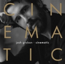 JOSH GROBAN - CINEMATIC (LP)