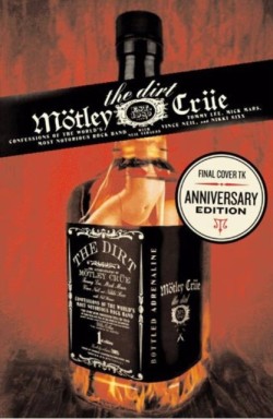 The Dirt (The Anniversary Edition)
