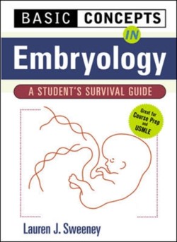 Basic Concepts in Embryology: A Students Survival Guide