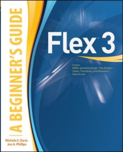 Flex™ 3: A Beginners Guide