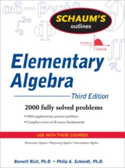 Schaums Outline of Elementary Algebra, 3ed