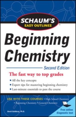 Schaums Easy Outline of Beginning Chemistry, Second Edition