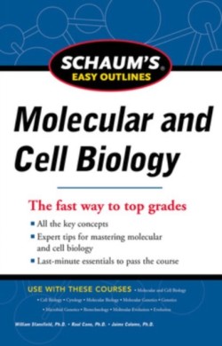 Schaums Easy Outline Molecular and Cell Biology, Revised Edition