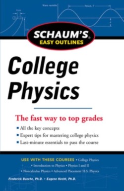 Schaums Easy Outline of College Physics, Revised Edition