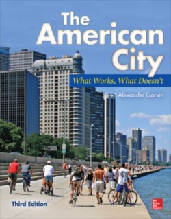 The American City: What Works, What Doesnt