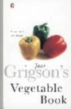 Jane Grigsons Vegetable Book