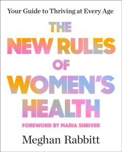 The New Rules of Womens Health