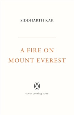 A Fire on Mount Everest