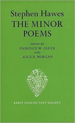 The Minor Poems of Stephen Hawes