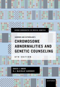 Gardner and Sutherlands Chromosome Abnormalities and Genetic Counseling