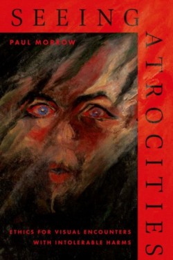 Seeing Atrocities