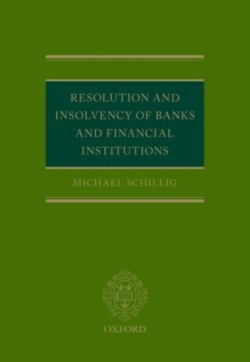 Resolution and Insolvency of Banks and Financial Institutions