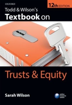 Todd & Wilsons Textbook on Trusts & Equity