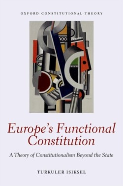 Europes Functional Constitution