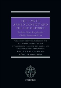 The Law of Armed Conflict and the Use of Force