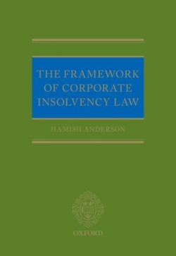 The Framework of Corporate Insolvency Law