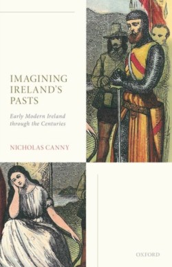 Imagining Irelands Pasts
