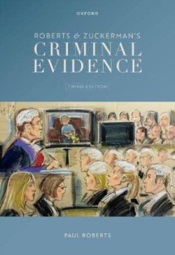 Roberts & Zuckermans Criminal Evidence
