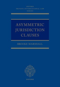Asymmetric Jurisdiction Clauses
