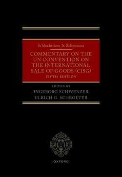 Schlechtriem & Schwenzer: Commentary on the UN Convention on the International Sale of Goods (CISG)