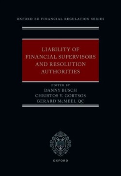Liability of Financial Supervisors and Resolution Authorities