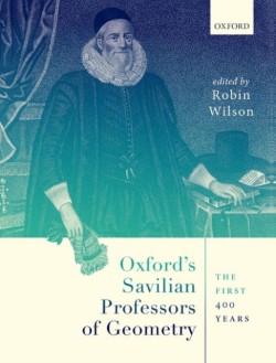 Oxfords Savilian Professors of Geometry