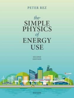The Simple Physics of Energy Use