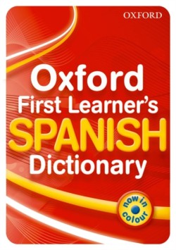 Oxford First Learners Spanish Dictionary