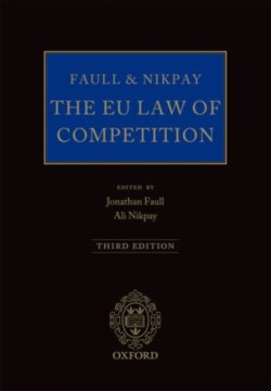 Faull and Nikpay: The EU Law of Competition