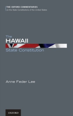 Oxford Commentaries on the State Constitutions of the United States