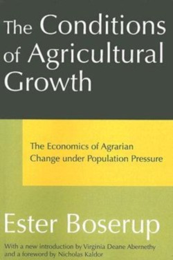 The Conditions of Agricultural Growth