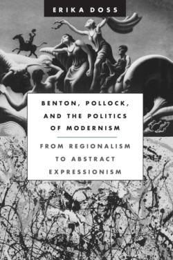 Benton, Pollock, and the Politics of Modernism