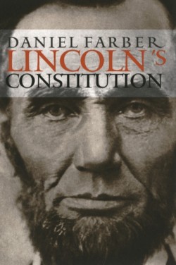 Lincolns Constitution