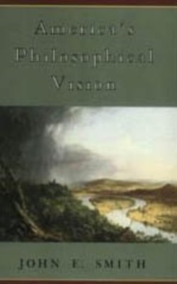Americas Philosophical Vision