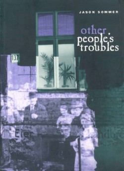 Other Peoples Troubles